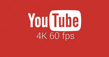 YouTube 4K 60fps