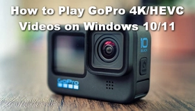 GoPro Video Won’t Play on Computer