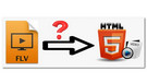 Convert FLV Files to HTML5