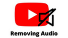 Remove Audio from YouTube Video