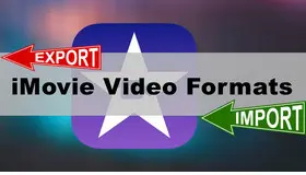 iMovie Supported Formats