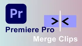 Premiere Pro Merge Clips