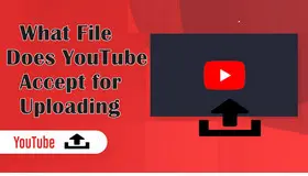 What File Does YouTube Accept