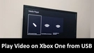 Xbox One Play Videos from USB