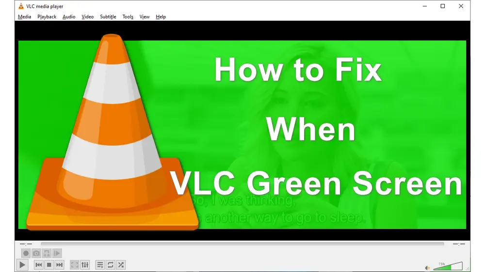 How To Fix The Vlc Green Screen Issue When Playing Dvds Videos