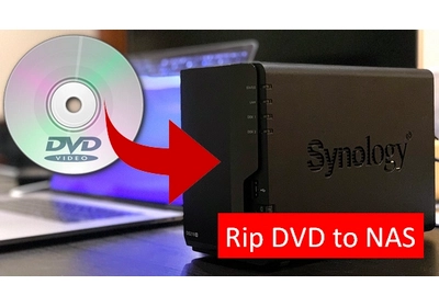 Best Way to Rip DVD to NAS (Synology/QNAP)