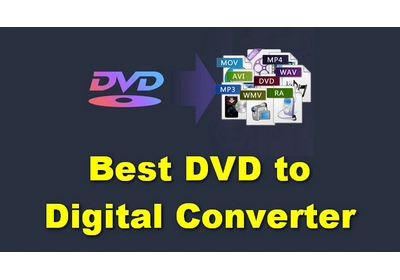 Best DVD to Digital Converter Software