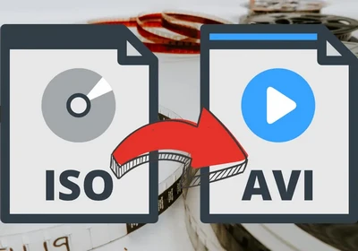 How to Convert ISO Files to AVI