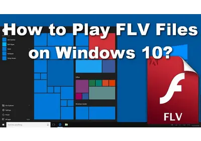 How to Play FLV Files on Windows 10