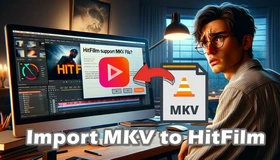 Convert MKV to HitFilm Format
