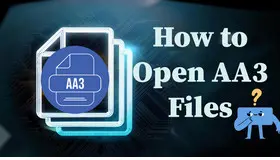 How to Open AA3 File