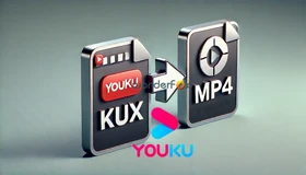 Convert KUX to MP4