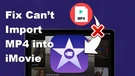 Import MP4 into iMovie