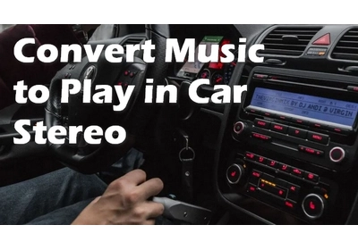 Convert Audio for Car Stereo