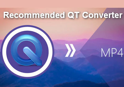 How to Convert QT Files to MP4