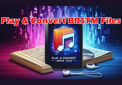 How to Play and Convert BRSTM Files