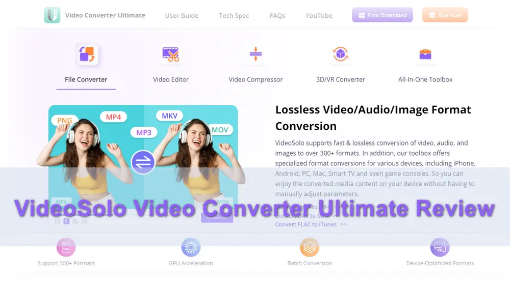 VideoSolo Video Converter Ultimate Review