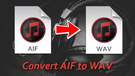 AIF to WAV Lossless