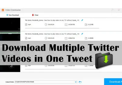 Download Multiple Twitter Videos