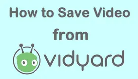 Download Vidyard Videos