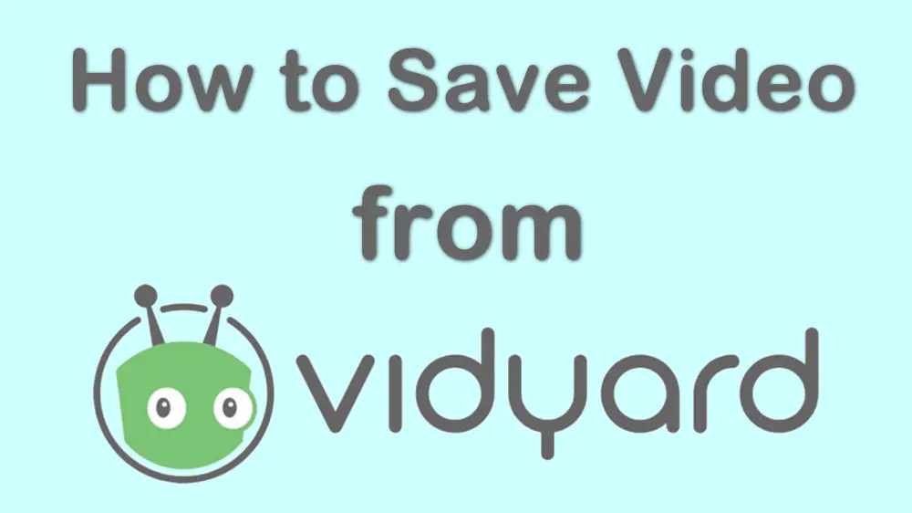 Download Vidyard Videos