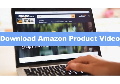 How to Download Amazon Product Video