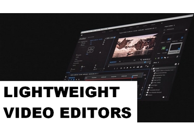 Top 6 Lightweight Video Editors