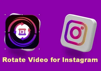 How to Rotate Videos for Instagram