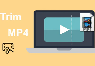 How to Trim MP4 Videos