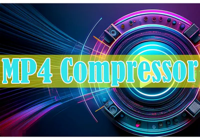 How to Compress MP4 Files