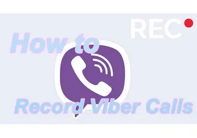 Record Viber Calls