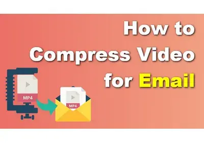 Compress Video Email