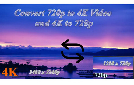 720p Video to 4K