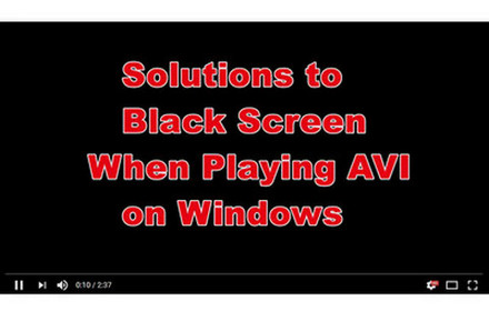 Black Screen When Playing AVI