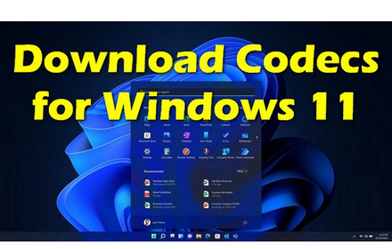 Codecs for Windows 11