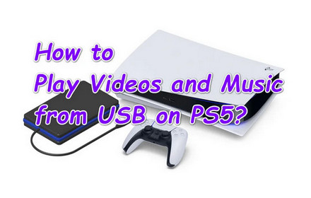 PS5 Play Videos from USB