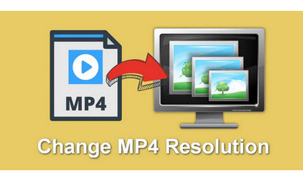 Change MP4 Resolution