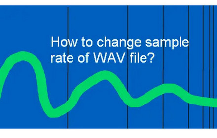 hange Sample Rate of WAV