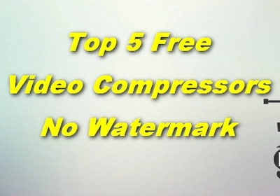 Free Video Compressor without Watermark