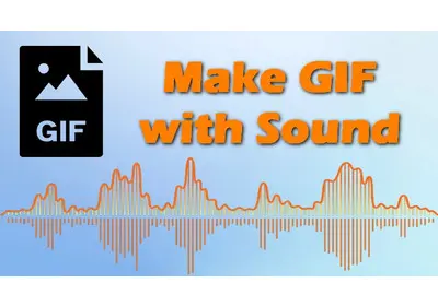 Make a GIF with Sound