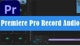 How to Record Audio on Premiere Pro