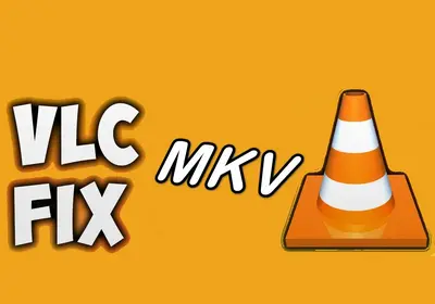 VLC MKV