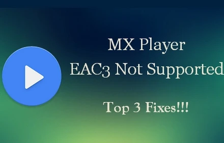 Fix EAC3 Not Supported in MX Player