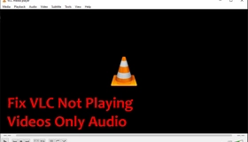 VLC No Video Only Audio