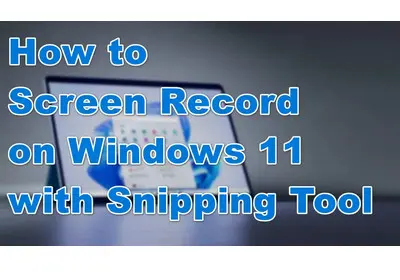 Snipping Tool Screen Record 