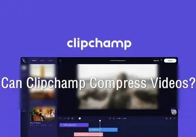 Compress Videos with Clipchamp