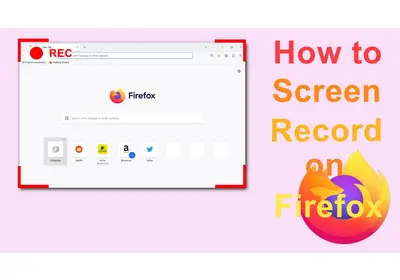 Screen Record Firefox