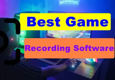 Game Recording Software