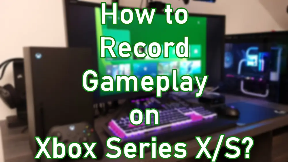 Best Xbox Game Recorder