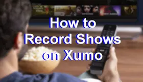 How to Record on Xumo